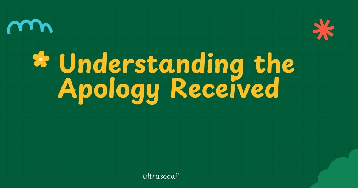 Understanding the Apology Received