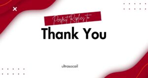 Impress Your Crush with 230+ "Perfect Replies to Thank You” Perfect Replies to Thank You