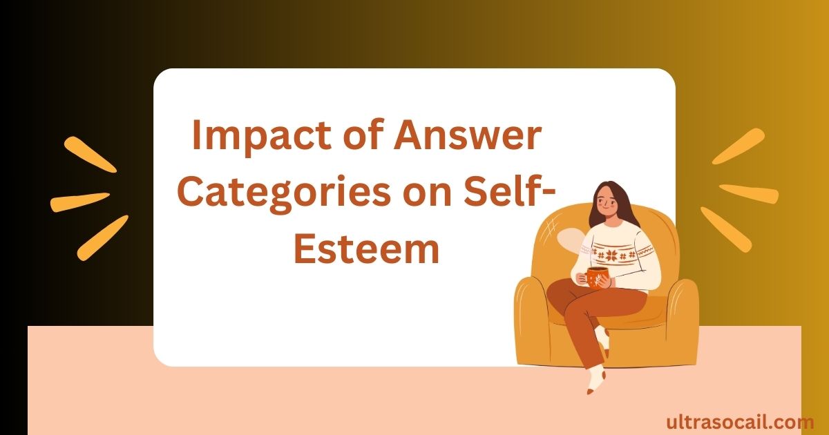 Impact of Answer Categories on Self-Esteem