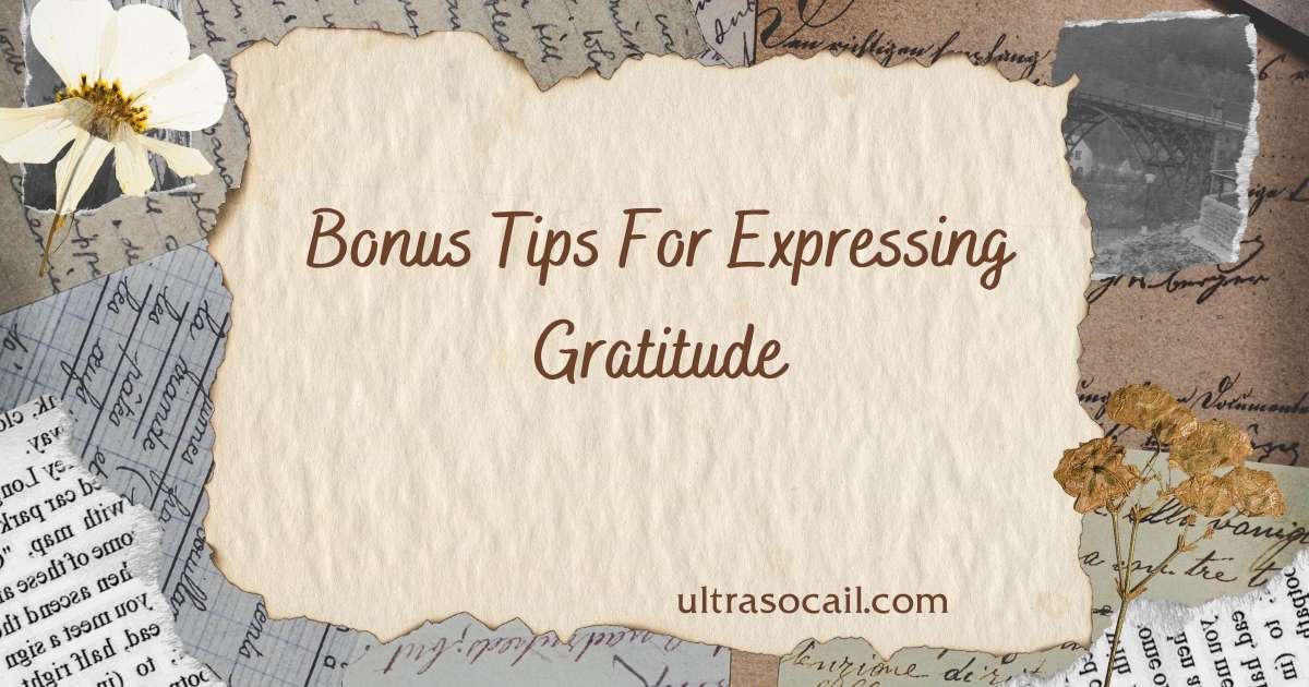 Bonus Tips For Expressing Gratitude