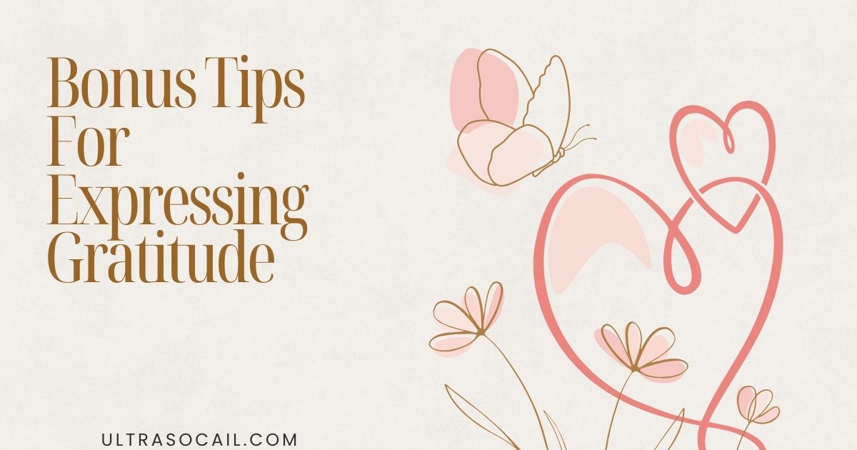 Bonus Tips For Expressing Gratitude