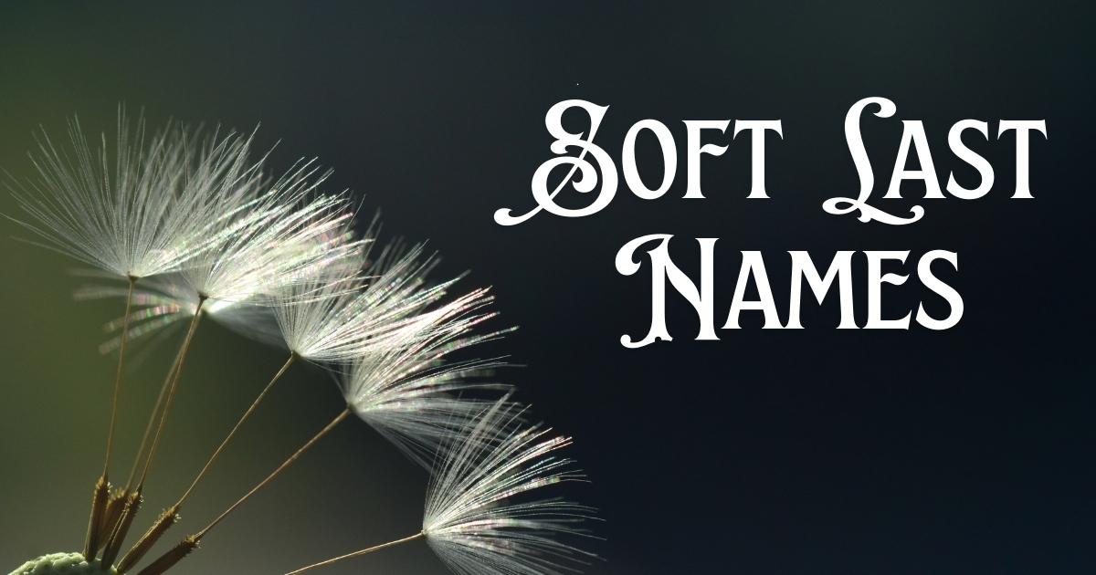 Soft Last Names