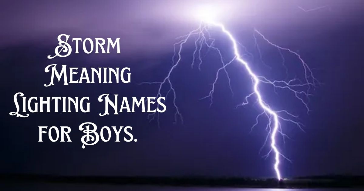 Storm Meaning Lighting Names for Boys
